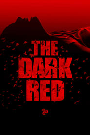 Streaming sources forThe Dark Red