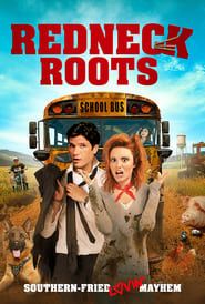 Redneck Roots' Poster
