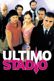 Ultimo stadio' Poster
