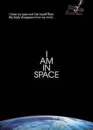 I Am in Space' Poster