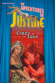 Justine Crazy Love' Poster