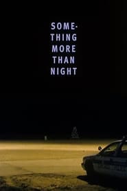 Something More Than Night' Poster