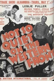 Not So Quiet on the Western Front' Poster