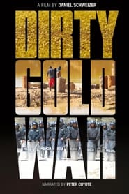 Dirty Gold War' Poster