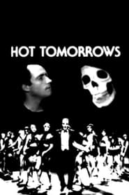 Hot Tomorrows' Poster