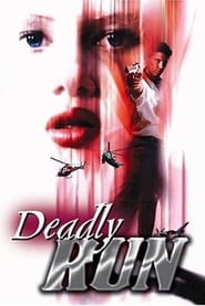 Deadly Run' Poster