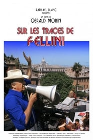 Sur les traces de Fellini' Poster