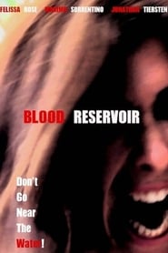 Blood Reservoir' Poster