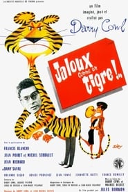 Jaloux comme un tigre' Poster