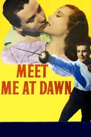 Meet Me at Dawn' Poster