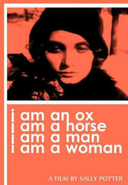 I Am an Ox I Am a Horse I Am a Man I Am a Woman' Poster