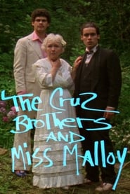 The Cruz Brothers and Miss Malloy' Poster
