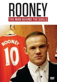 Rooney The Man Behind the Goals' Poster