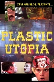 Plastic Utopia' Poster