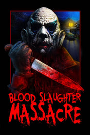 Blood Slaughter Massacre' Poster