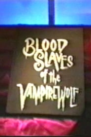 Blood Slaves of the Vampire Wolf' Poster