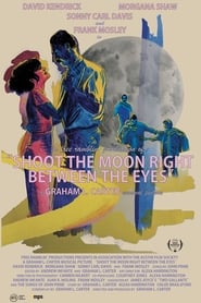 Shoot the Moon Right Between the Eyes' Poster