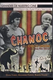 Chanoc en el Circo Union
