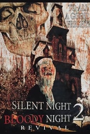 Silent Night Bloody Night 2 Revival' Poster