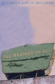 The Makings of You' Poster