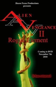 Alien Vengeance II Rogue Element' Poster