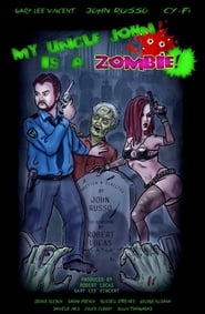 My Uncle John Is a Zombie' Poster