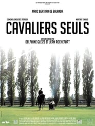 Cavaliers Seuls' Poster