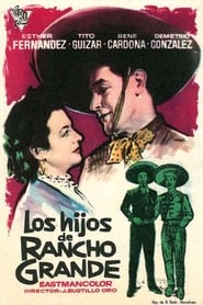 Los hijos de Rancho Grande' Poster