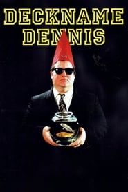 Deckname Dennis' Poster