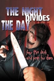 The Night Divides the Day' Poster