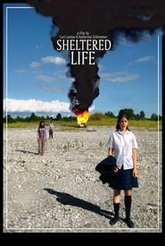 Sheltered Life' Poster
