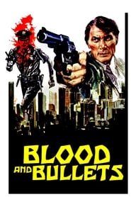 Blood and Bullets' Poster