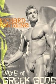 The Days of Greek Gods Physique Films of Richard Fontaine' Poster