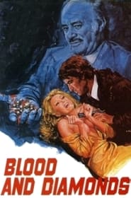 Blood and Diamonds' Poster