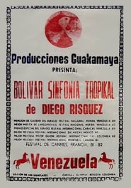 Bolvar a Tropical Symphony' Poster