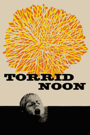 Torrid Noon' Poster