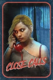 Close Calls' Poster