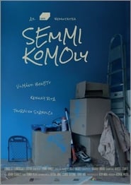 Semmi Komoly' Poster