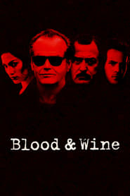 Blood and Wine' Poster