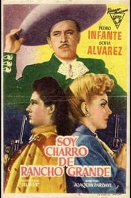 Soy charro de Rancho Grande' Poster