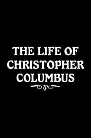 The Life of Christopher Columbus' Poster