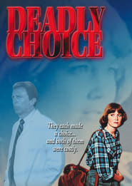 Deadly Choice' Poster