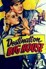 Destination Big House' Poster