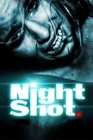 Night Shot' Poster