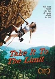 Take It to the Limit' Poster