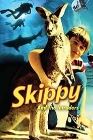 Skippy and the Intruders' Poster