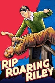 Rip Roaring Riley' Poster