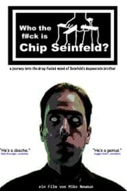 Who the Fck Is Chip Seinfeld