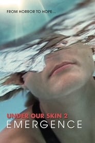Under Our Skin 2 Emergence' Poster