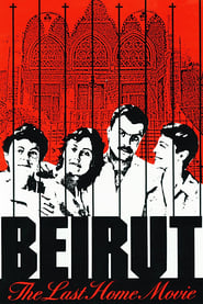 Beirut The Last Home Movie' Poster